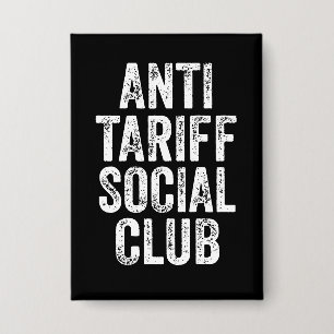 Anti Tariff Social Club Button