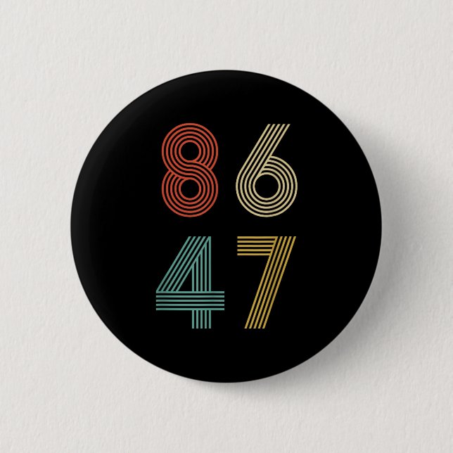 Anti Trump 8647 86 47 Impeach 47 Retro Button (Vorderseite)