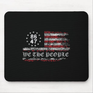 Anti-Trump 8647 86 47 US-Flagge, die die Menschen Mousepad
