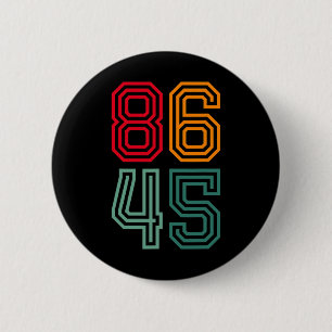 Anti Trump 86 45 Politisch Liberal Anti Republikan Button