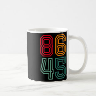 Anti Trump 86 45 Politisch Liberal Anti Republikan Kaffeetasse