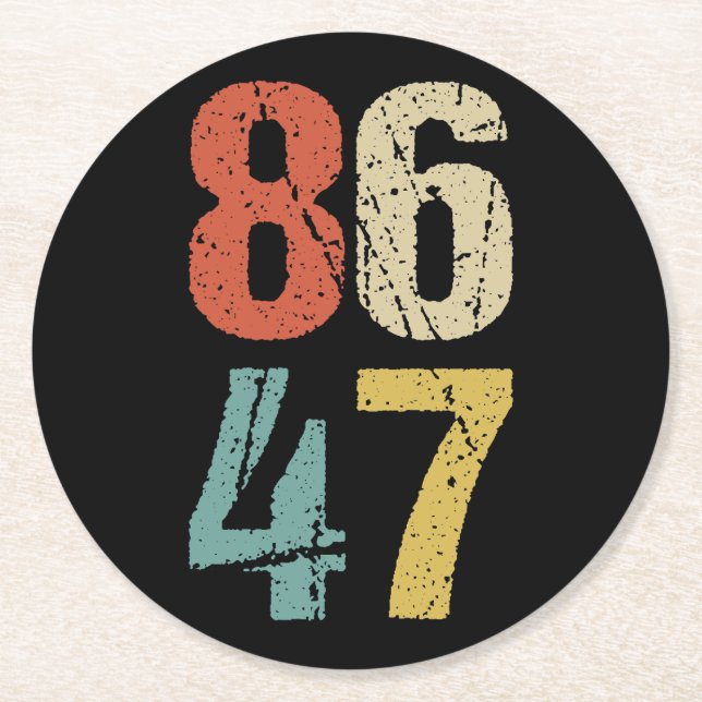 Anti-Trump - 86 47 I Runder Pappuntersetzer (Vorderseite)