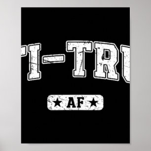 Anti Trump AF, Lustiger Anti-Trump-Shirt, Antifasc Poster