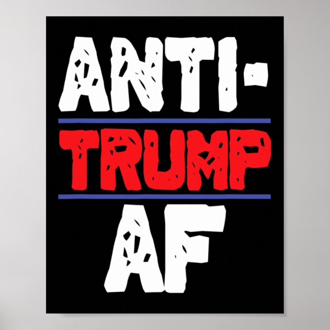 Anti Trump Af Resist Präsident Funny Gift Poster (Vorne)