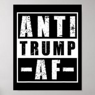 Anti Trump AF-Shirt Keckiger Liberaler Politischer Poster