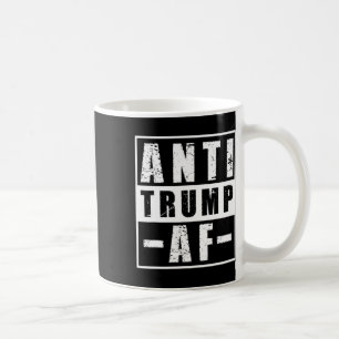 Anti Trump Af Shirt kühne liberale politische Humo Kaffeetasse