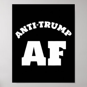 Anti Trump Af Shirt Resist 45 Impeach Protest 1 Poster