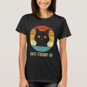 Anti Trump Af T-Shirt Retro Funny Anti Trump Katze