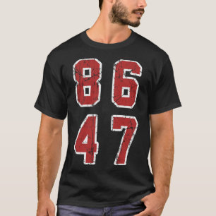 Anti Trump Anklage 47 8647 86 47 47. Präsident Vi T-Shirt