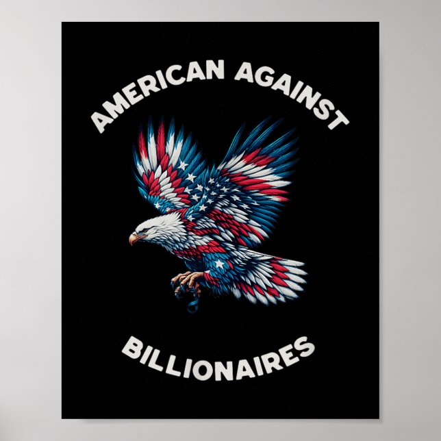 Anti-Trump-Anti-Milliardär-Amerikaner Poster (Vorne)