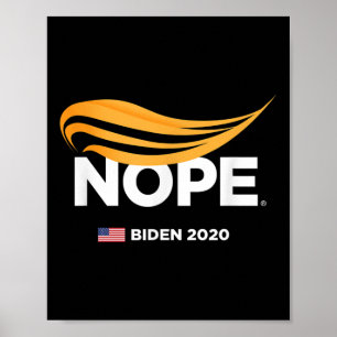Anti-Trump, Biden 2020, Trump Nope, Trump No. Poster