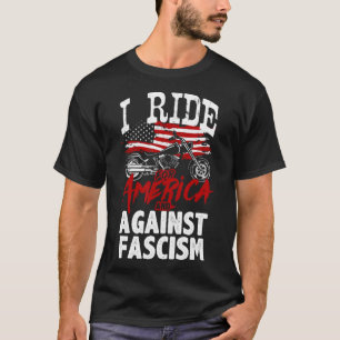 Anti Trump Biker widersetzt sich dem Protest des F T-Shirt