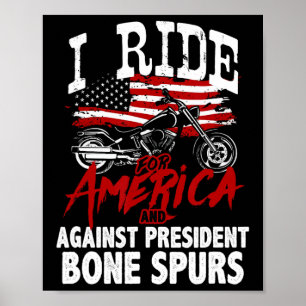 Anti Trump Biker widersetzt sich Präsident Bone Sp Poster