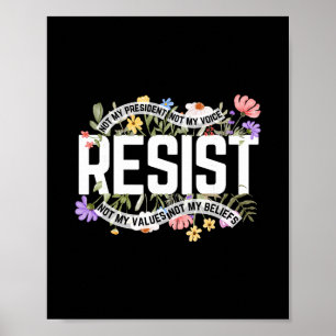 Anti-Trump-Blumen-Resistenz Nicht Mein Präsident - Poster