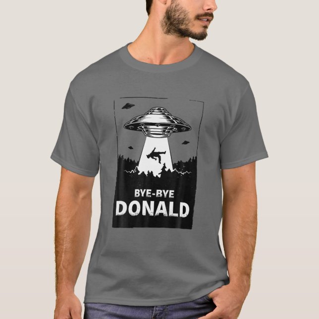 Anti-Trump Bye-Bye Donald Shirt 2020 Humors-Elec (Vorderseite)