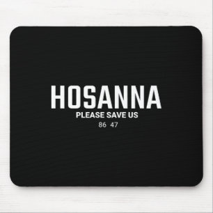 Anti Trump Christ 86 47 Hosanna Rette Uns Mousepad