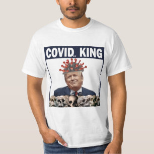 Anti-Trump COVID King Trump Versagte Corona King T-Shirt