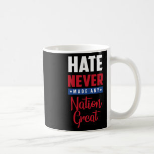 Anti-Trump-Demokratengeschenk Hass hat noch nie ei Kaffeetasse