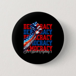 Anti-Trump Demokratie Es lohnt sich zu kämpfen 4 Button