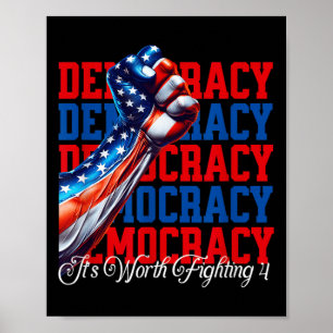 Anti-Trump-Demokratie ist es wert, kämpfen 4 Poster