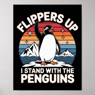 Anti Trump Flossen hoch Ich stehe mit den Pinguine Poster