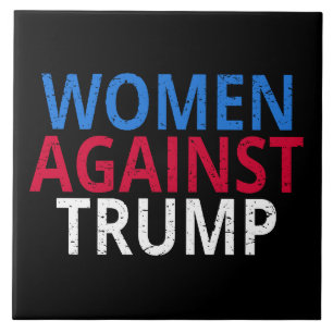 Anti-Trump - Frauen gegen Trump Fliese