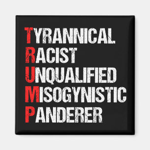 Anti Trump Funny Akronym Magnet