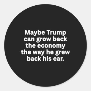 Anti-Trump Funny Sarcastic Political Humor Satire Runder Aufkleber