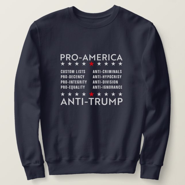 Anti-Trump für Amerika - Benutzerdefinierter Text Sweatshirt (Design vorne)