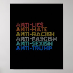 Anti Trump Hass Lügen Rassismus Faschismus Ismus W Poster