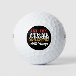 Anti Trump hasst Lügen und Faschismus hält sich ge Golfball