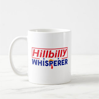Anti-Trump - Hillbilly Whisperer Parody Coffee Cup Kaffeetasse