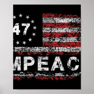 Anti Trump Impeach 47 Trump 47. Präsident Us Flagg Poster
