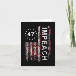 Anti Trump impeach 47 Trump 47. US-Präsident Flag Karte