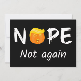 Anti-Trump - Keine, keine Halloween-Ausgabe II