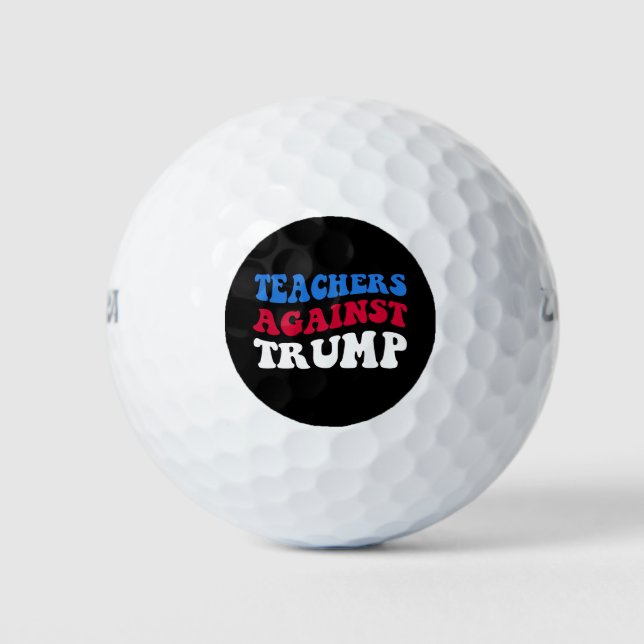 Anti-Trump - Lehrer gegen Trump II Golfball (Vorderseite)
