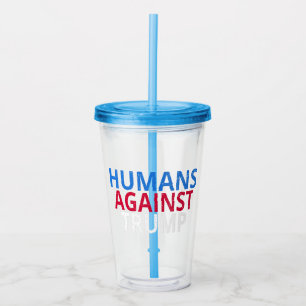 Anti-Trump - Menschen gegen Trump Acryltrinkbecher
