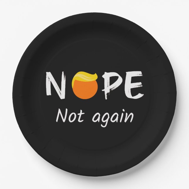 Anti-Trump - Nein, nicht wieder II Pappteller (Vorderseite)