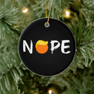 Anti-Trump - Nope Edition II Keramik Ornament