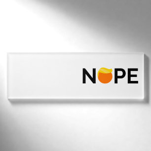 Anti-Trump - Nope Edition Namenschild