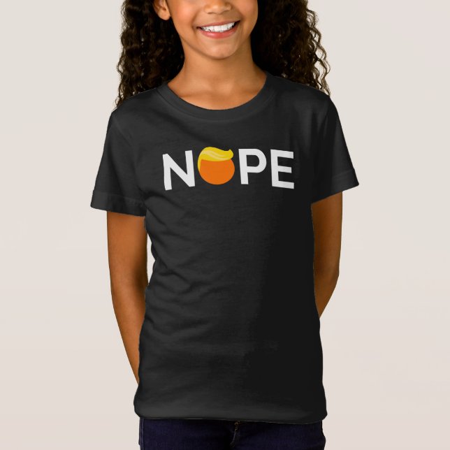 Anti-Trump - Nope Edition T-Shirt (Vorderseite)