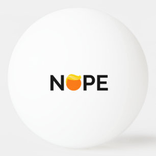 Anti-Trump - Nope Edition Tischtennisball
