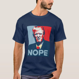 Anti-Trump "Nope" Pop Art Style T-Shirt