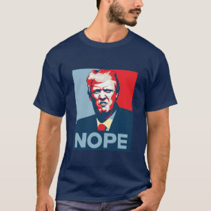 Anti-Trump "Nope" Pop Art Style T-Shirt