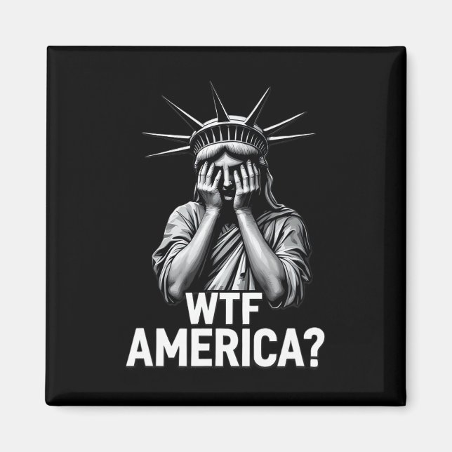 Anti-trump Political And Democracy Wtf America 2  Magnet (Vorne)