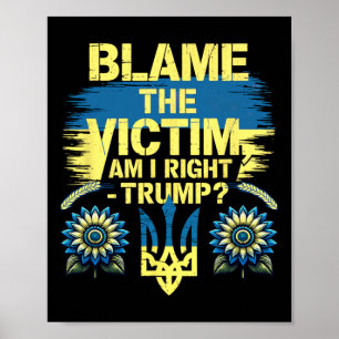 Anti-Trump Pro-Ukraine Opferbeschuldigung Poster