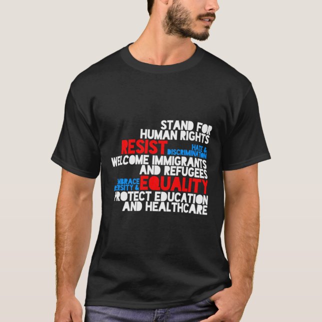 Anti Trump Protest Human Rights Resist T-Shirt (Vorderseite)