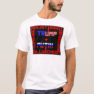 Anti Trump+Putin T-Shirt