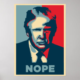 Anti-Trump Rally Poster - NOPE Poster