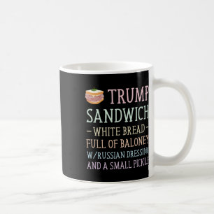Anti Trump Sandwich Sign Funny Kaffeetasse